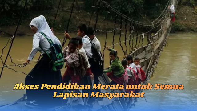 Akses Pendidikan Merata