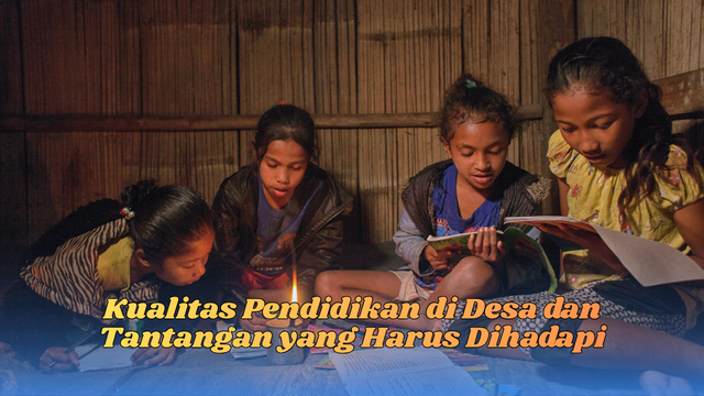 kualitas pendidikan di desa
