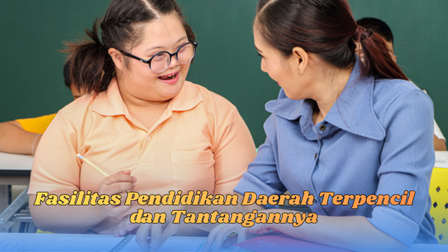 fasilitas pendidikan daerah terpencil