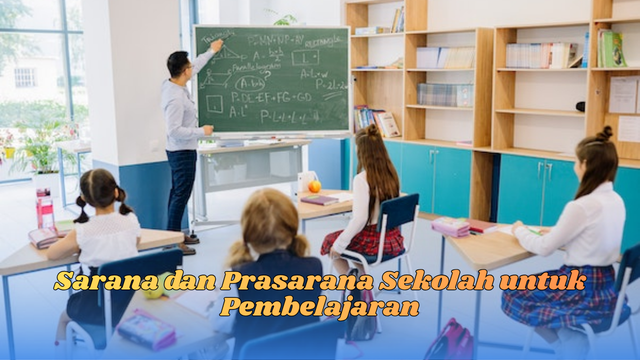 sarana dan prasarana sekolah
